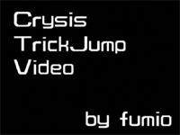 ムービー『Crysis Trickjump Movie』