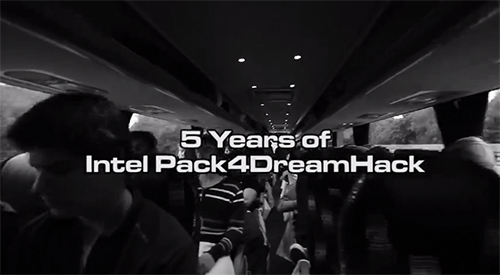 ムービー『5 Years of Intel Pack4DreamHack』
