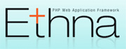 Ethna - PHPウェブアプリケーションフレームワーク