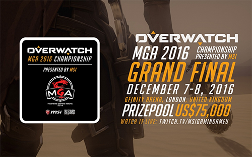 Overwatch MGA 2016 Championship Presented by MSI