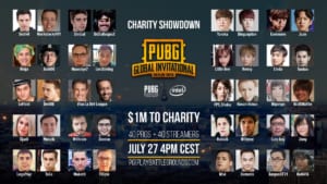7/27(金)23時よりPUBG世界大会で100万ドルのチャリティマッチ開催、日本から釈迦、キマリ、RccKMaYbe、Nigongo、Rio01、Shianblue、kurad、MrYoppyが出場