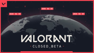 『VALORANT』クローズドベータがアメリカ・ヨーロッパ・CISエリアを対象に2020年4月7日(火)よりスタート