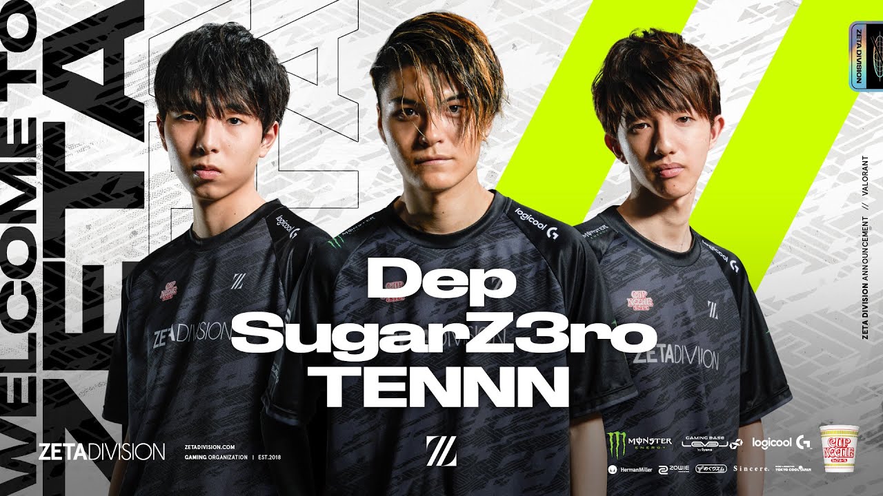 『ZETA DIVISION』VALORANT部門に「Dep」「SugarZ3ro」「TENNN」加入、「Reita」が「REJECT」に1