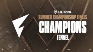 「FENNEL」優勝『LJL 2026 Summer Championship』「New Meta」に3-2で勝利
