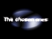 ムービー『The Chosen Ones』