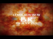 ムービー『BR UNKNOWN PLAYERS』