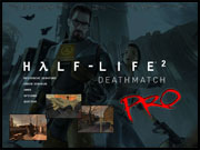 Half-Life2 Death Match Pro