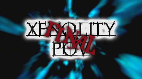 ムービー『XENQLITY POV FINAL』