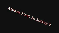 ムービー『Always First in Action2』