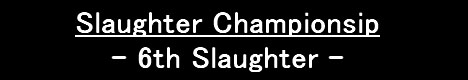 Slaughter Championship 6th