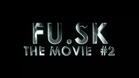 FU.SK Movie #2