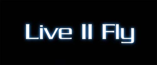 ムービー『Live II fly』