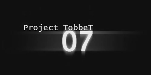 ムービー『Project TobbeT 07』
