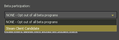 プルダウンで『Steam Client Candidate』を選択する
