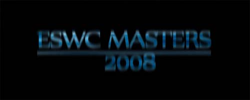 ムービー『ESWC masters 2008』
