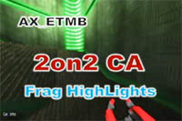 ムービー『AX_|2on2CAFragHighLights 【2on2CA】』