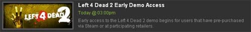 Left 4 Dead 2 Early Demo Access