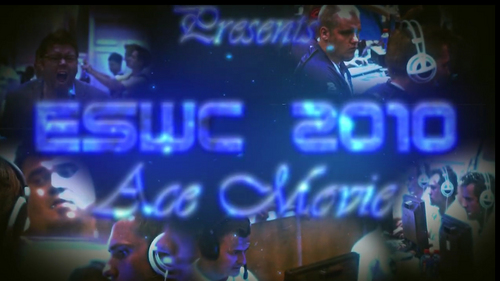 ムービー『ESWC 2010 Ace Movie』