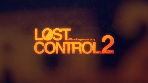 ムービー『Lost Control2』