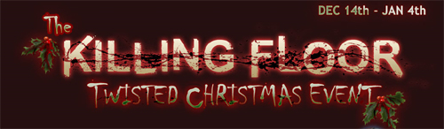 Killing Floor Twisted Christmas