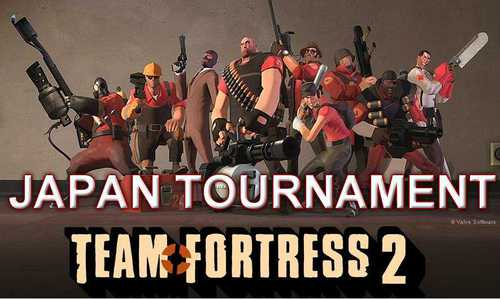 Team Fortress 2 Japan Tournamnet