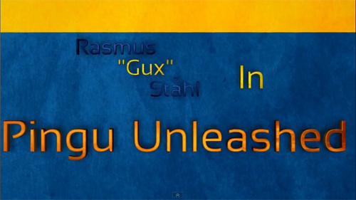 ムービー『Gux - Pingu Unleashed』