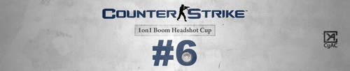 CS 1on1 Boom Headshot Cup #6