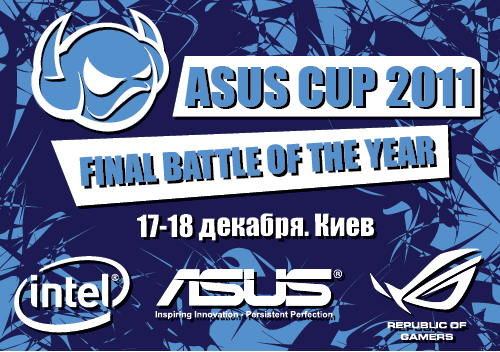 ASUS Cup 2011 - Final Battle of The Year
