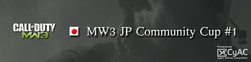MW3 JP Community Cup #1