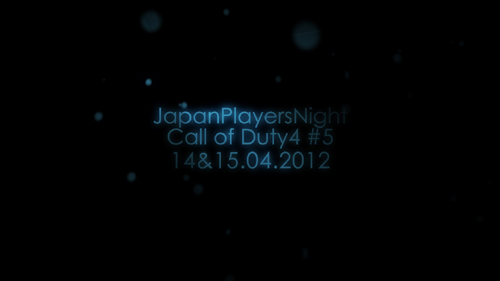 ムービー『Japan Players Night Call of Duty 4 #5 Promotion Video by EXTE/R』