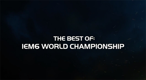 ムービー『The Best Of: IEM6 World Championship 2012』
