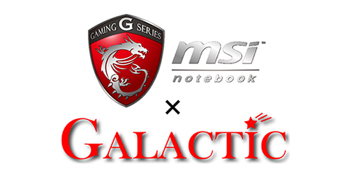 MSI × Galactic