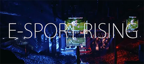 ムービー『E-Sport Rising』