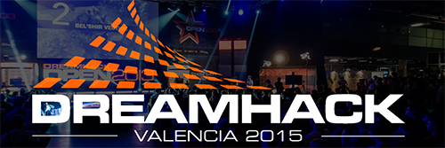 DreamHack Valecia 2015
