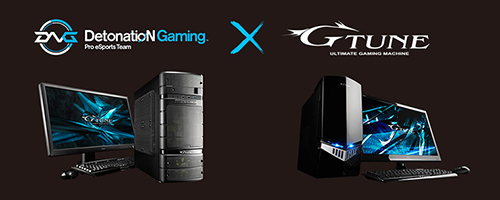 DetonatioN Gaming×G-Tune