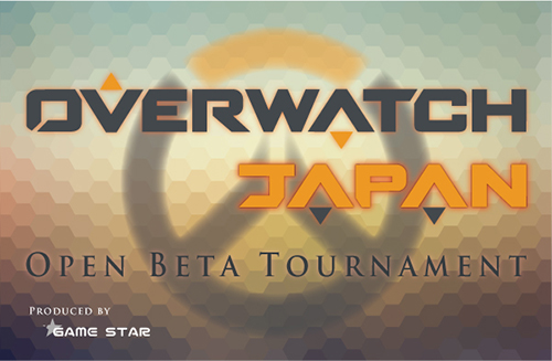 Overwatch JAPAN Open Beta Tournament