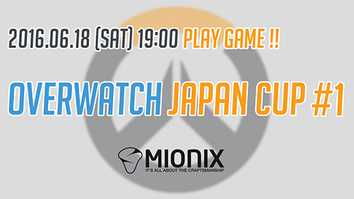 Overwatch JAPAN Cup #1